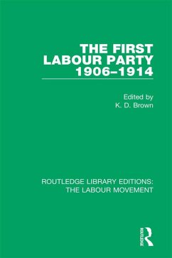 Cover The First Labour Party 1906-1914 (eBook, PDF)