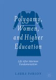 Polygamy, Women, and Higher Education (eBook, PDF)
