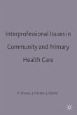 Interprofessional issues in community and primary health care (eBook, PDF)