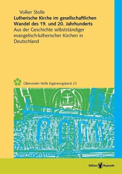 Lutherische Kirche im gesellschaftlichen Wandel des 19. und 20. Jahrhunderts (eBook, PDF) - Stolle, Volker
