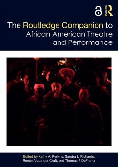The Routledge Companion to African American Theatre and Performance (eBook, PDF)