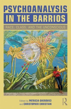 Psychoanalysis in the Barrios (eBook, ePUB)