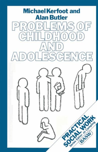 Problems of Childhood and Adolescence (eBook, PDF) Problems of Childhood and Adolescence (eBook, PDF)
