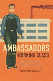 Ambassadors of the Working Class (eBook, PDF)