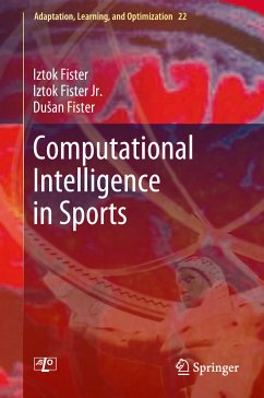 Computational Intelligence in Sports (eBook, PDF) - Fister, Iztok; Fister Jr., Iztok; Fister, Dušan