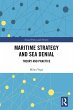 Maritime Strategy and Sea Denial... - Bild 1
