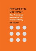 How Would You Like to Pay? (eBook, PDF)