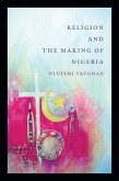 Religion and the Making of Nigeria (eBook, PDF)