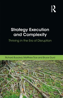 Strategy Execution and Complexity (eBook, PDF) - Busulwa, Richard; Tice, Matthew; Gurd, Bruce