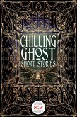 Chilling Ghost Short Stories (eBook, ePUB)