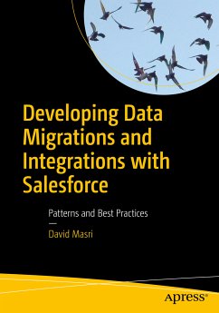 Developing Data Migrations and Integrations with Salesforce (eBook, PDF) - Masri, David