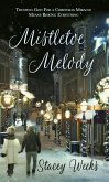 Mistletoe Melody (eBook, ePUB)