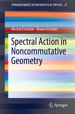 Spectral Action in Noncommutative Geometry (eBook, PDF) - Eckstein, Michał; Iochum, Bruno