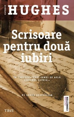 Scrisoare pentru doua iubiri (eBook, ePUB) - Hughes, Kathryn