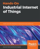 Hands-On Industrial Internet of Things (eBook, ePUB)