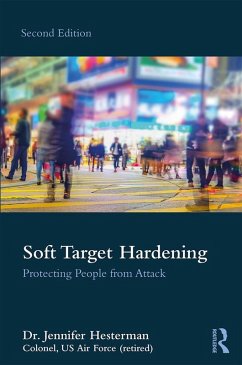Soft Target Hardening (eBook, ePUB) - Hesterman, Jennifer