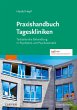 Praxishandbuch Tageskliniken (eBook,... - Bild 1