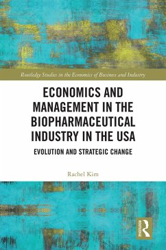 Economics and Management in the Biopharmaceutical Industry in the USA (eBook, ePUB) - Kim, Rachel