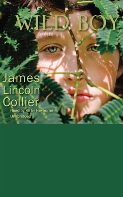 Wild Boy (eBook, ePUB) - Collier, James Lincoln