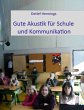 Gute Akustík für Schule und... - Bild 1