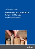 Educational Accountability Reform in Norway (eBook, ePUB)