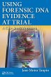 Using Forensic DNA Evidence at Trial... - Bild 1