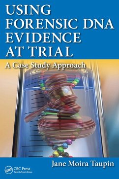 Using Forensic DNA Evidence at Trial (eBook, ePUB) - Taupin, Jane Moira