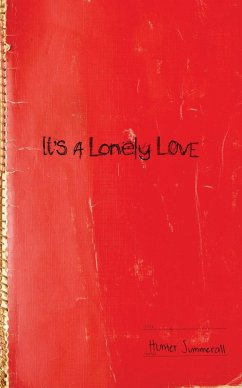 It's a Lonely Love (eBook, ePUB) - Summerall, Hunter