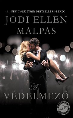 A védelmezo (eBook, ePUB) - Ellen Malpas, Jodi