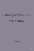 Mastering Advanced Pure Mathematics (eBook, PDF) Mastering Advanced Pure Mathematics (eBook, PDF)