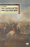 The Causes of the English Civil War (eBook, PDF) The Causes of the English Civil War (eBook, PDF)