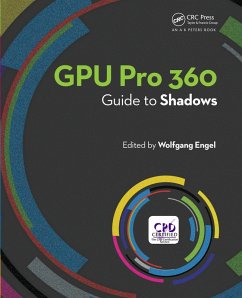 GPU Pro 360 Guide to Shadows (eBook, PDF) - Engel, Wolfgang