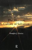 The Mormon Culture of Salvation (eBook, ePUB)
