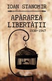 Apararea libertatii. 1938-1947 (eBook, ePUB)