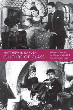 Culture of Class (eBook, PDF) - Matthew B. Karush, Karush