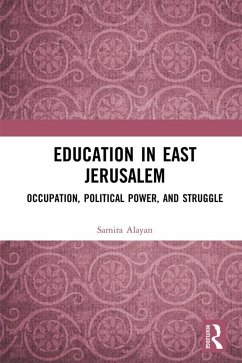Education in East Jerusalem (eBook, ePUB) - Alayan, Samira