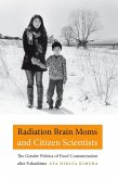 Radiation Brain Moms and Citizen Scientists (eBook, PDF)