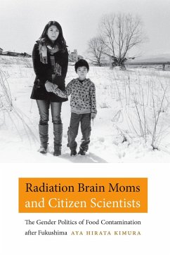 Radiation Brain Moms and Citizen Scientists (eBook, PDF) - Aya Hirata Kimura, Kimura