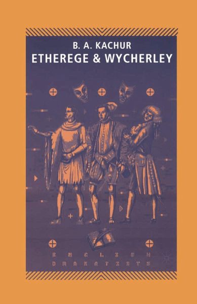 Etherege and Wycherley (eBook, PDF) Etherege and Wycherley (eBook, PDF)