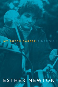 My Butch Career (eBook, PDF) - Esther Newton, Newton