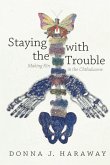 Staying with the Trouble (eBook, PDF)