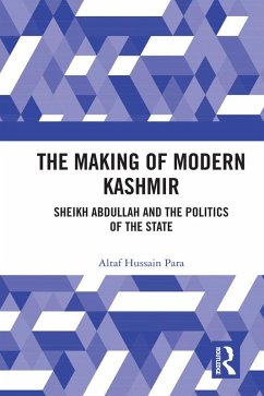 The Making of Modern Kashmir (eBook, PDF) - Para, Altaf Hussain