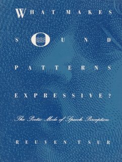 What Makes Sound Patterns Expressive? (eBook, PDF) - Reuven Tsur, Tsur