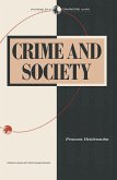 Crime and Society (eBook, PDF) Crime and Society (eBook, PDF)