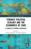 Feminist Political Ecology and the Economics of Care (eBook, ePUB)