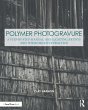 Polymer Photogravure (eBook, ePUB) - Bild 1