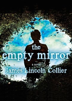 Empty Mirror (eBook, ePUB) - Collier, James Lincoln