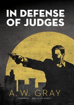 In Defense of Judges (eBook, ePUB) - Gray, A. W.