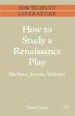 How to Study a Renaissance Play (eBook, PDF)