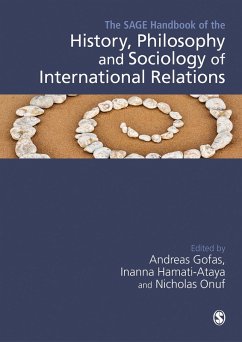 The SAGE Handbook of the History, Philosophy and Sociology of International Relations (eBook, PDF)